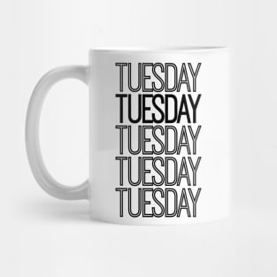 Weekdays: Tuesday Mug